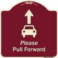 Signmission Designer Series-Please Pull Forward With Graphic And Ahead Arrow, 18" x 18", BU-1818-9934 A-DES-BU-1818-9934